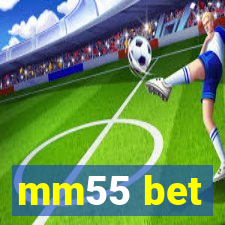 mm55 bet